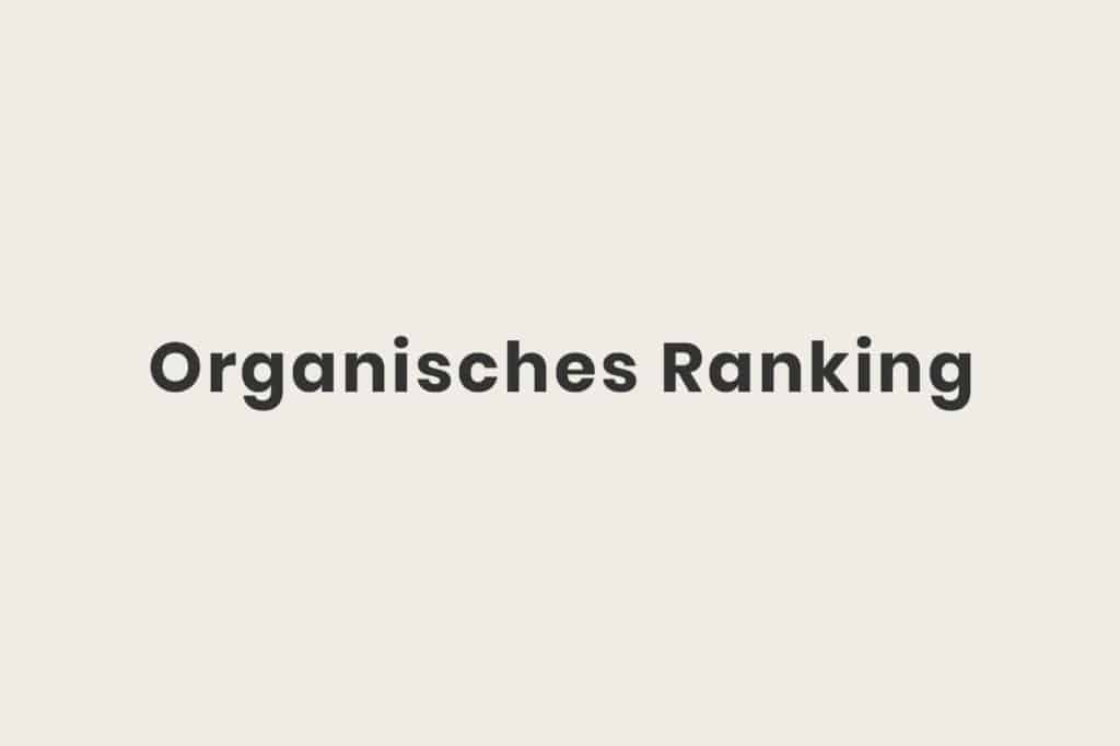 Was ist organisches Ranking