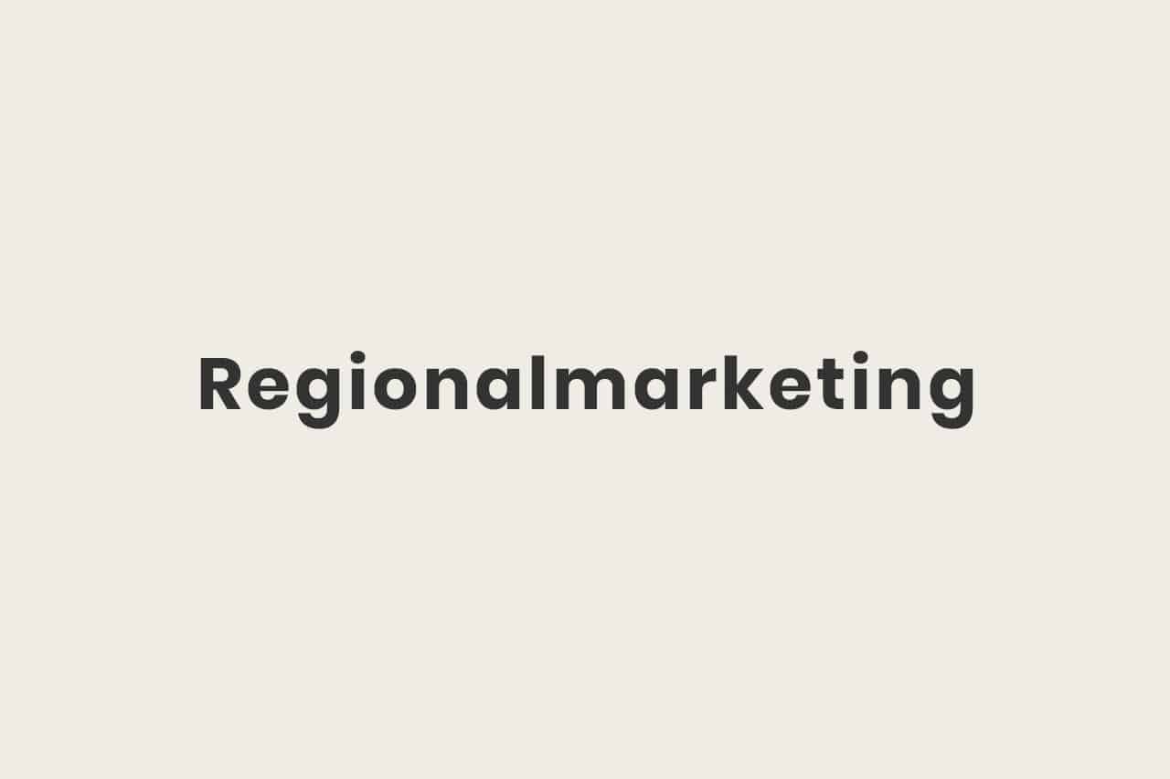 Was ist Regionalmarketing